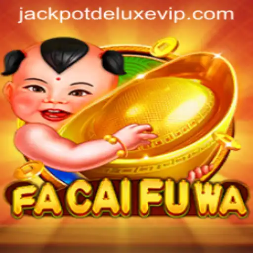 Exploring the Thrilling World of FaCaiFuWa and its JACKPOT DELUXE Feature