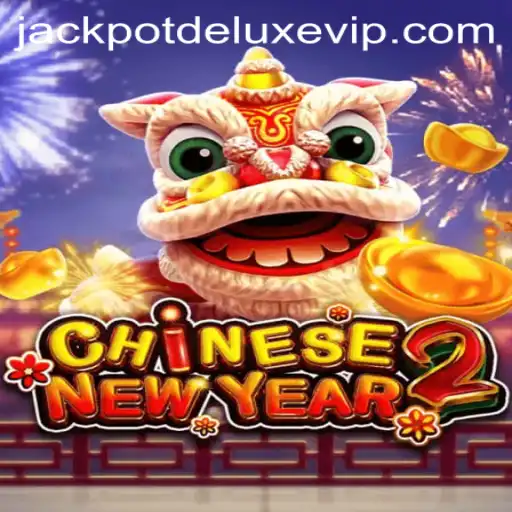 CHINESENEWYEAR2: Exploring the Thrills of JACKPOT DELUXE