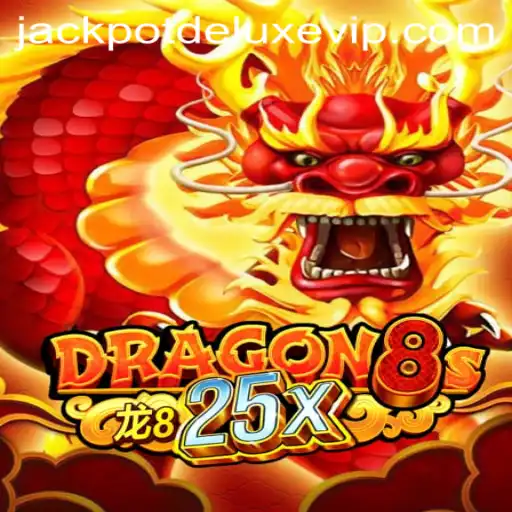 Discover the Excitement of Dragon8s25x: Unleashing JACKPOT DELUXE