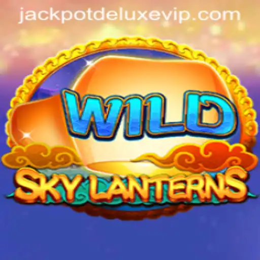 SkyLanterns: Exploring the Exciting World of JACKPOT DELUXE